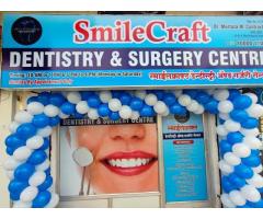 Smile Craft Dentistry & Surgery Centre