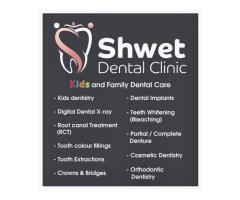 Shwet Dental Clinic